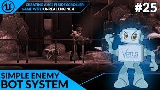 Creating Basic Enemy Bot AI - #25 Creating A SideScroller With Unreal Engine 4