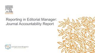 Reporting in Editorial Manager: Journal Accountability Report