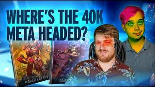 How Will Death Guard and World Eaters Shape the Meta?