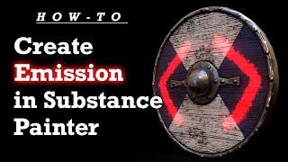 How To: Create Emission in Substance Painter in 2 minutes [Tutorial]