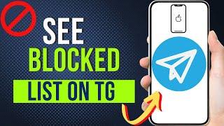 How To See Blocked Users On Telegram On An iPhone 2024