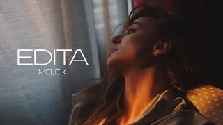 EDITA - MELEK (OFFICIAL VIDEO)