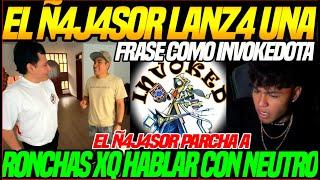 Ñ4J4SOR lanza FRASE como INVOKEDOTALE PIDE a ROCNCHAS q BL0QU3 a NEUTRO x HABER hablado con el