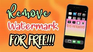 How to remove watermark on any app for free | 2020 - its mitchyyy