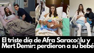 The sad day of Afra Saracoğlu and Mert Demir: they lost their baby