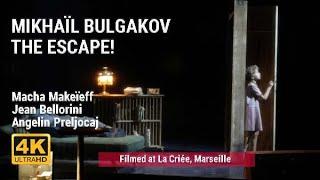 Mikhail Bulgakov / The Escape!