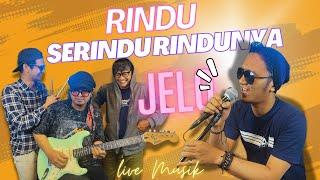 RINDU SERINDU RINDUNYA - JELO COVER (LIVE) SKA REGGAE #rinduserindurindunya