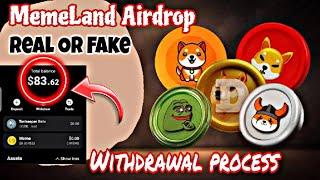 New Update MemeLand Airdrop | Memeland Withdrawal Datails | Memeland Real or Fake | Tap to Earn