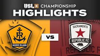 6.21.2025 | Rhode Island FC vs. Sacramento Republic FC - Game Highlights