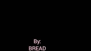 Make It With You - Bread (lyrics)