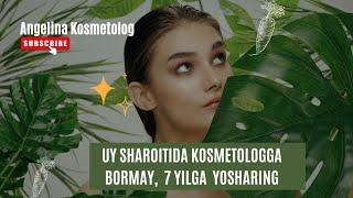 UY SHAROITIDA KOSMETOLOGGA BORMAY,  7 YILGA  YOSHARISH MUMKIN