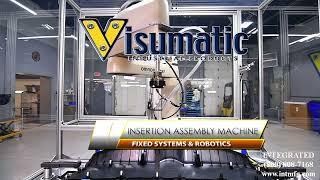 Visumatic VIM-700 Clip Insertion Robotic System