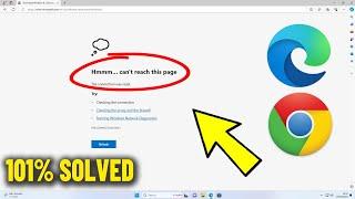 Hmmm… can't reach this page in Microsoft Edge & Chrome | How To Fix Can't Reach This Page Problem 
