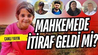 NARİN DAVASINDA SON DAKİKA: MAHKEMEDE NELER OLDU? İTİRAF ETTİLER Mİ?