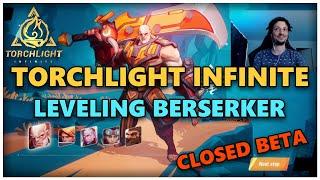 [Torchlight Infinite] Trying out Berserker - Closed beta #ad