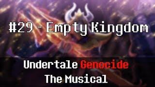 Undertale Genocide: The Musical - Empty Kingdom