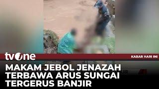 Detik-detik, Sejumlah Makam di Bandung Hanyut Terbawa Arus Banjir | Kabar Utama Pagi tvOne