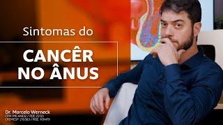 Sintomas do Câncer no Ânus