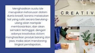 Mengkomunikasikan hubungan kreativitas dengan industry kreatif