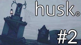 "Husk" - Full Game Walkthrough (Part 2)