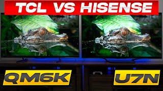 Hisense U7N vs TCL QM6K - Which TV Wins The Battle in 2025?