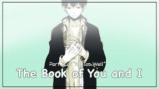 The Book of You and I | Part 2 of “All Too Well” | Haikyuu Lyric Convo | Kageyama/Oikawa Angst