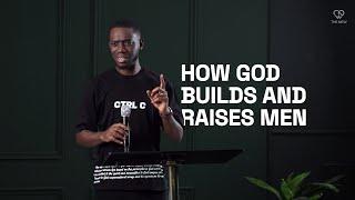 [UNCUT] How God Builds And Raises Men || Pst. Shola Okodugha