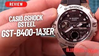 THE COMFIEST G-STEEL GSHOCK EVER! GST-B400-1AER REVIEW