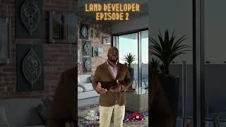 Land Developer 101 | Episode 2 | Capital