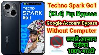 Techno Spark Go 1 (KL4) Frp Bypass Without Pc Android 14 || 101% Working Very Simple Method