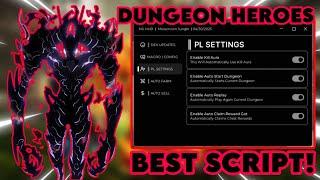DUNGEON HEROES SCRIPT | KILL AURA, AUTO DUNGEON, AUTO FARM, AUTO SELL & MORE! | *FREE*