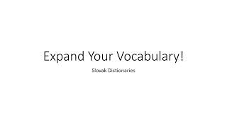 Expand Your Vocabulary with Slovak Dictionaries! | Slovak with Sam