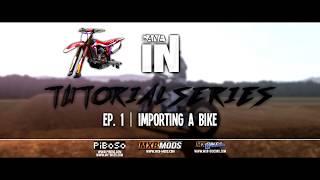 MX Bikes | iNsane's Tutorial Series Ep.1: Importing a Bike