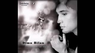 2006 Dima Bilan - Never Let You Go