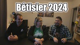 Bêtisier 2024 + Bilan de l'année