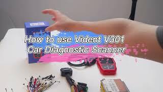 How to use Vident V301 Car Diagnostic Scanner