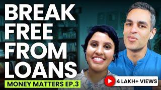 Get RID of DEBT! | Money Matters Ep. 3 | Ankur Warikoo Hindi