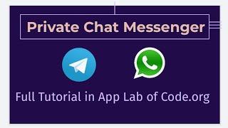 Realtime Private Chat Messenger I App Lab I Code.org I Full Tutorial