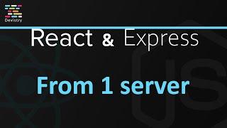 Serve a React app from an Express server | React frontend and Express API setup in 1 project!