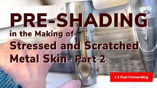 Making of Stressed and Scratched Metal Skin - Part 2 Pre-shading   [Creative Modeler]