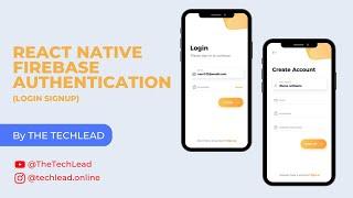 React Native Firebase Authentication - Email Password Login Signup