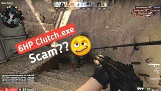 6 HP Clutch.exe | Biggest scam after 1992 | CS GO