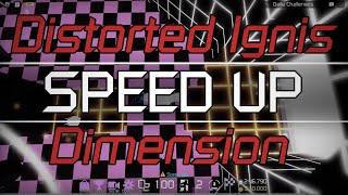 Distorted Ignis Dimension SPEED UP // FE2