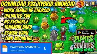 DOWNLOAD PVZ HYBRID ANDROID FULL SEMUA MODE - PVZ HYBRID ANDROID