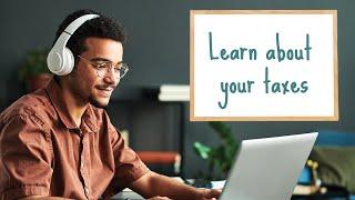 Learn about your taxes