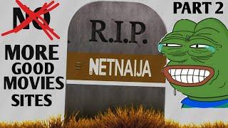 Top 5 Best Free Movie Websites || DOWNFALL OF NETNAIJA PART 2‍️‍️‍️