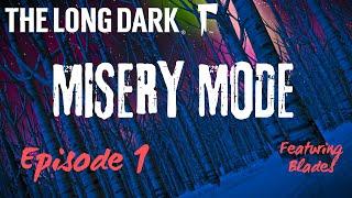 500 DAYS in the new MISERY Mode! Is it possible? Episode 1 (The Long Dark)