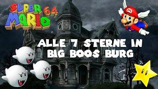 Super Mario 64; Kurs 5: Big Boos Burg : ALLE 7 ⭐ Sterne ⭐ (Super Mario 3D All-Stars)