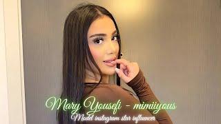 Mary Yousefi  (mimiiyous): Fashion Model, Wiki, Biography, Career, Lifestyle, & Facts....