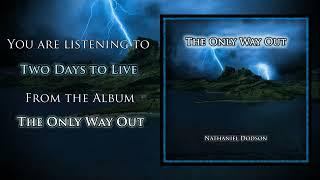 Nathaniel Dodson - Two Days to Live